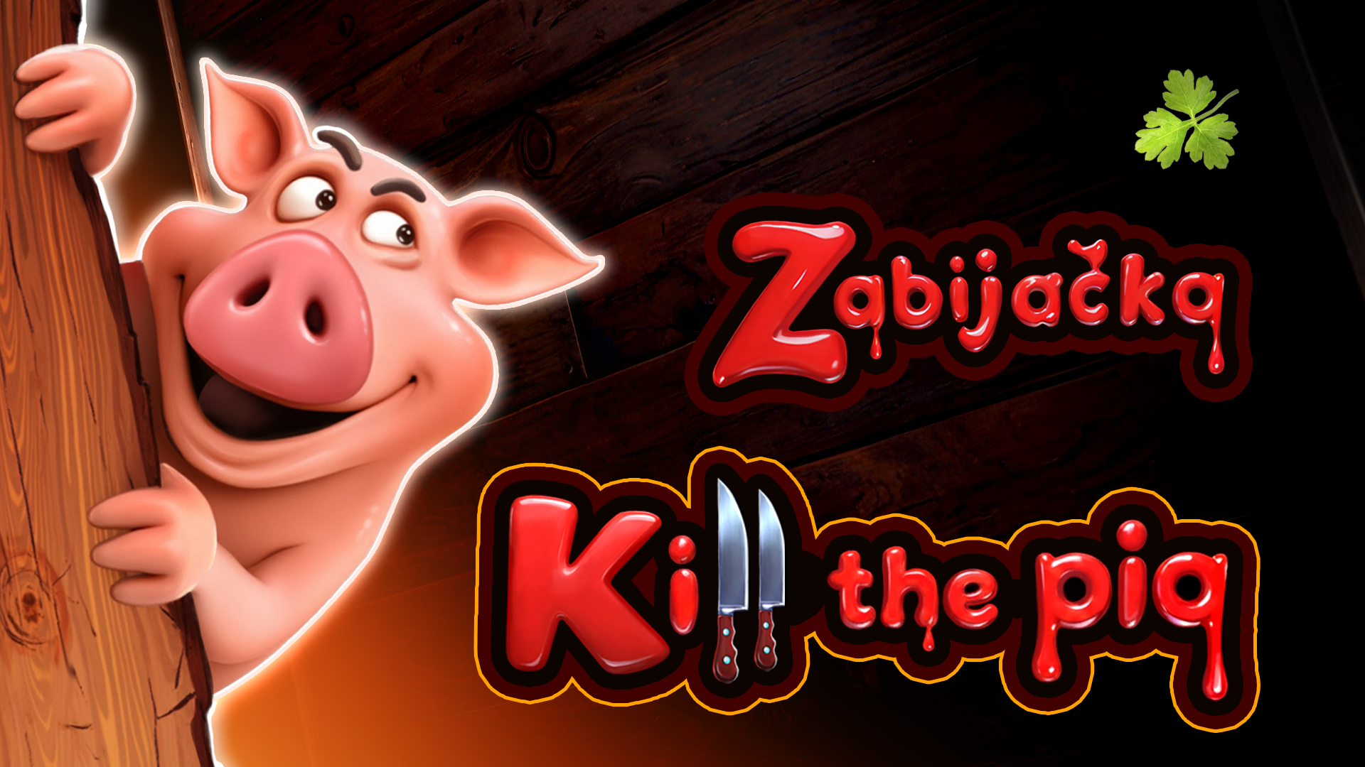 Kill the Pig